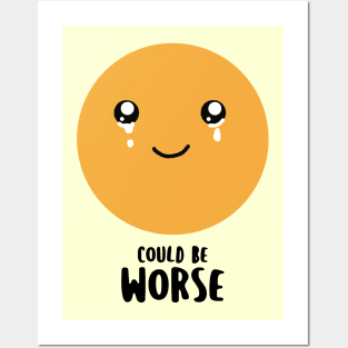 Could be worse - funny but also sad Posters and Art